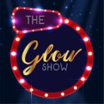 The-Glow-Show